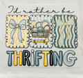 Short Sleeve:  "I Rather be Thrifting"