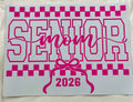 Short Sleeve: "Pink Sr. Mom 2026"