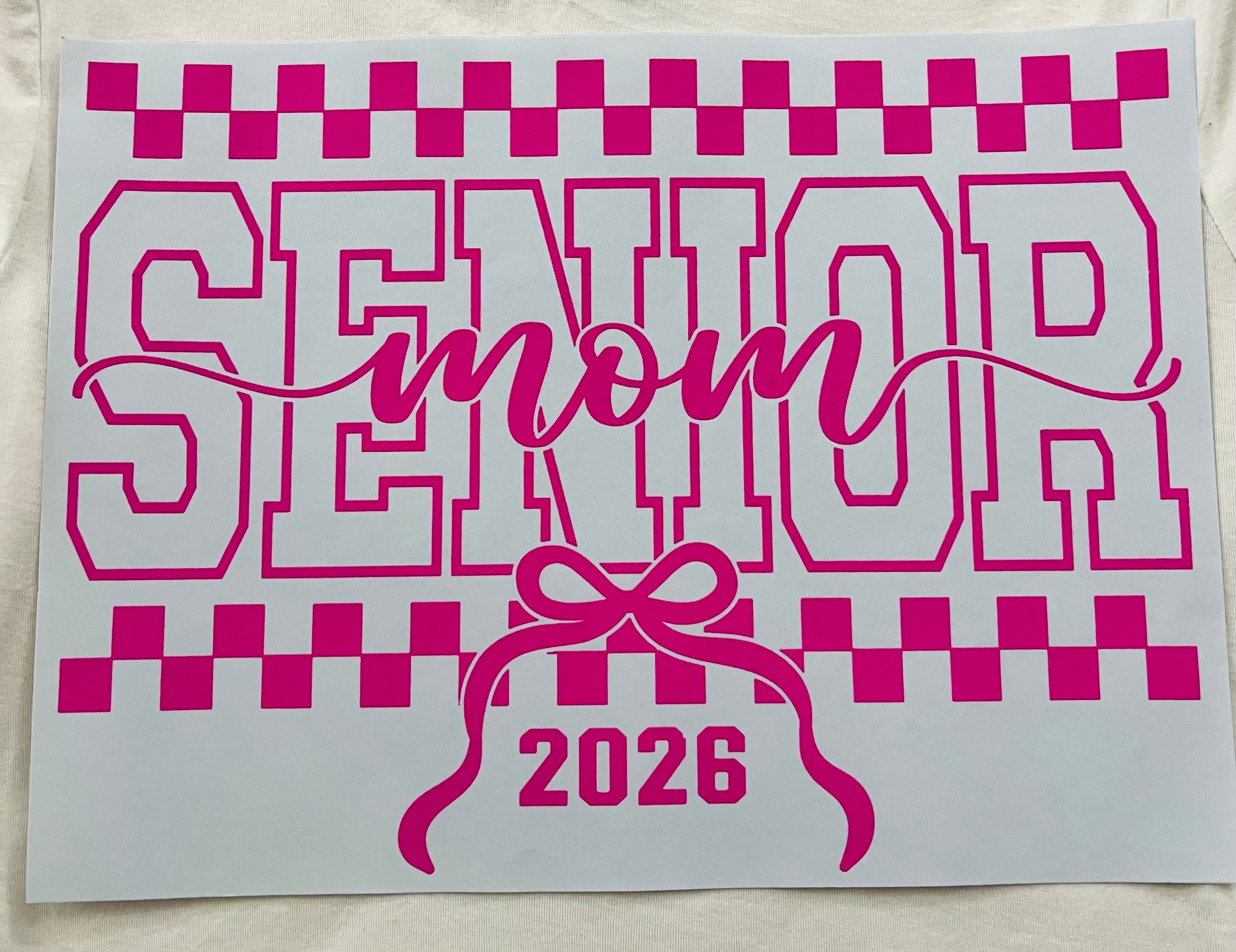 Short Sleeve: "Pink Sr. Mom 2026"