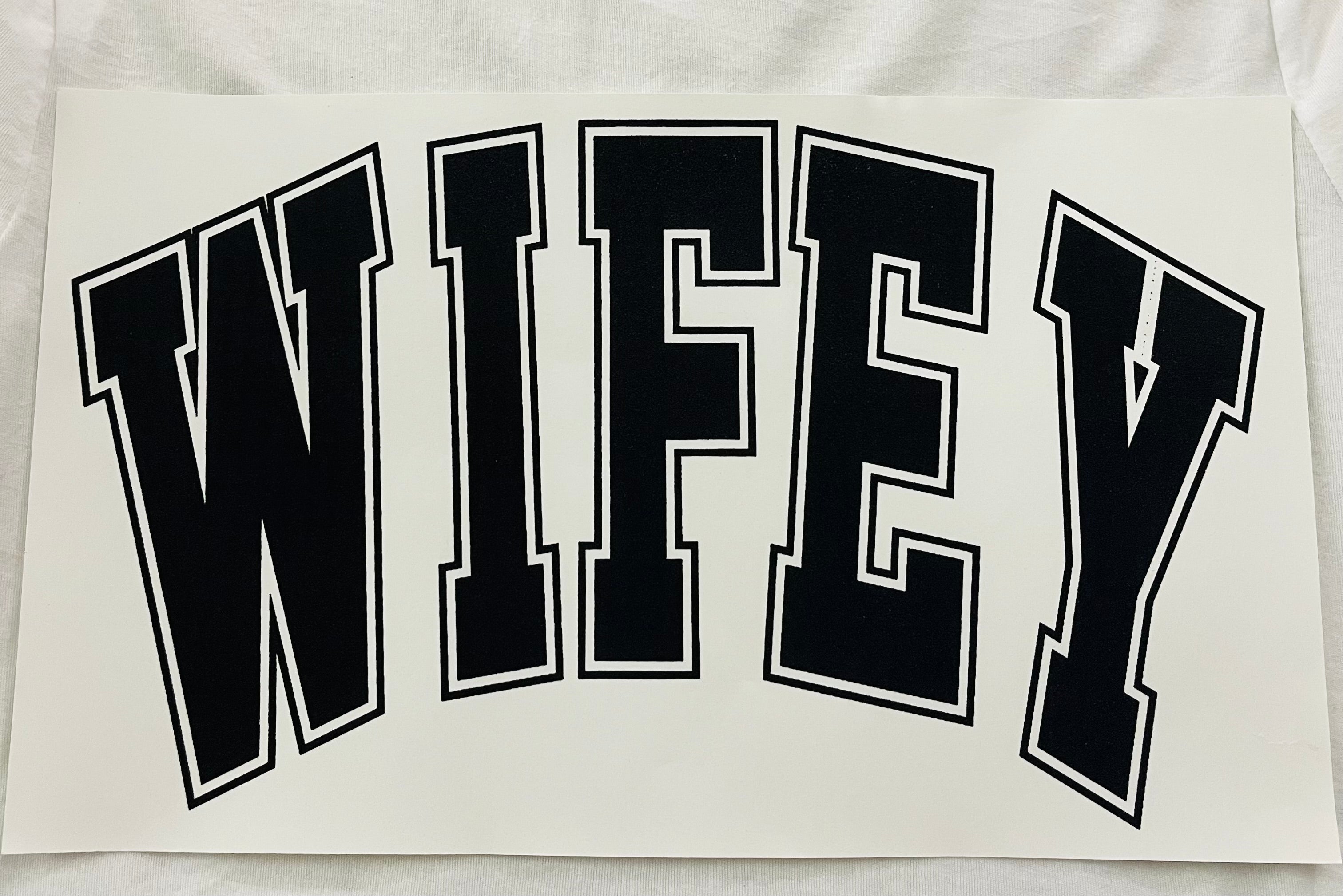 Short Sleeve:  "wifey"