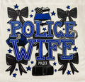 Short Sleeve: "Police Wife"